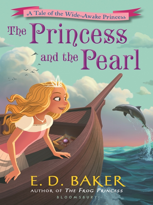 Title details for The Princess and the Pearl by E.D. Baker - Wait list